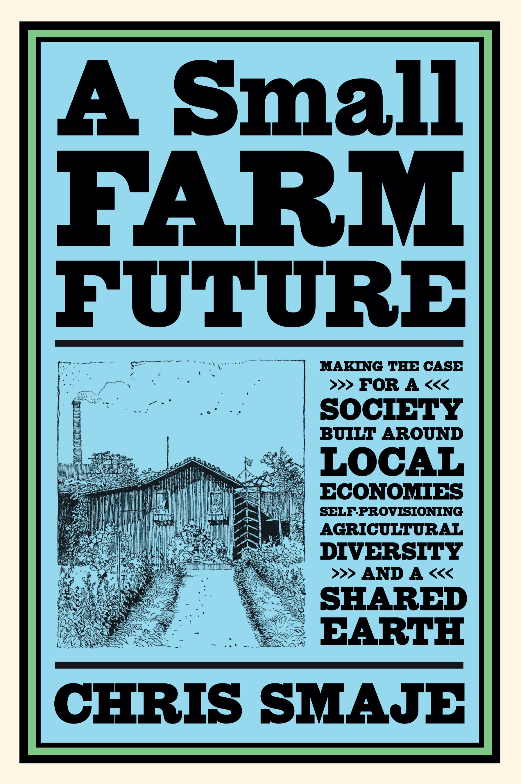 Book Review - A Small Farm Future