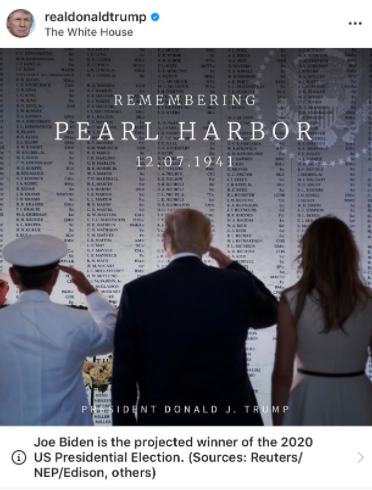 Donald Trump’s Instagram post marking the anniversary of Pearl Harbor was flagged to say Joe Biden won the election