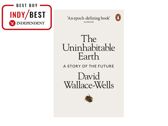 Uninhabitable-Earth-by-David-Wallace-Wells-indybest-best-climate-emergency-crisis-book.png