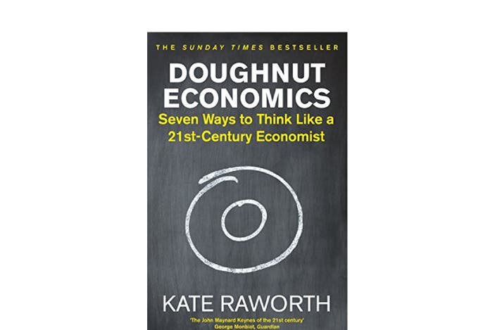 Doughnut Economics Kate Raworth