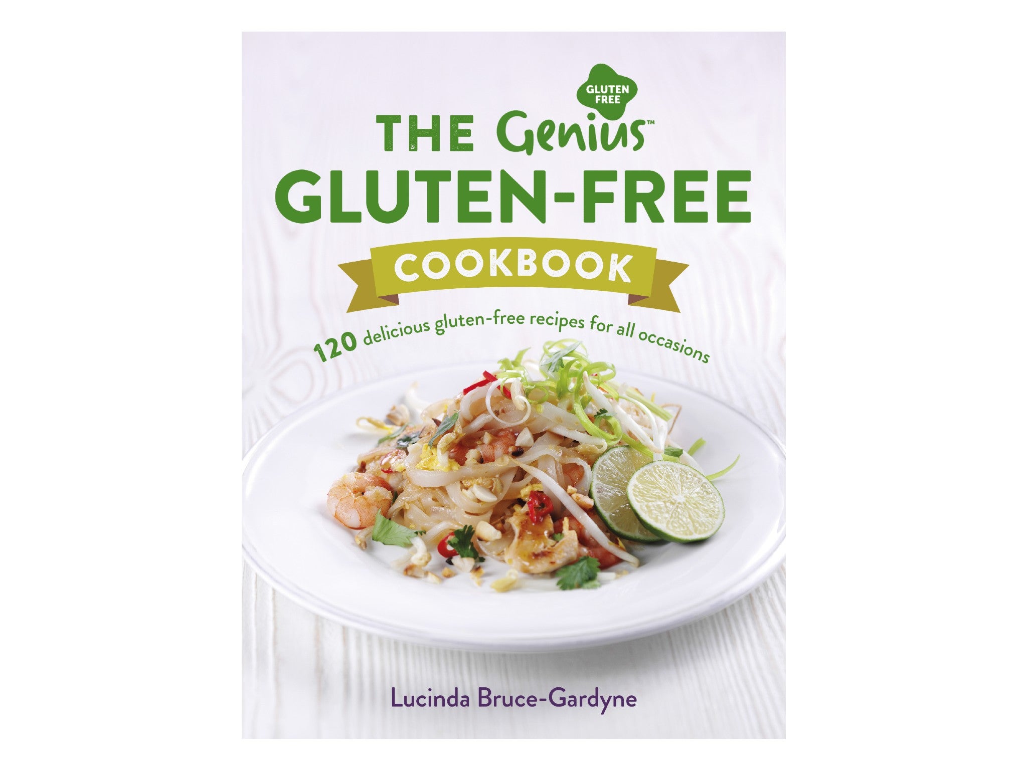 ‘The Genius Gluten-Free Cookbook’ by Lucinda Bruce-Gardyne indybest