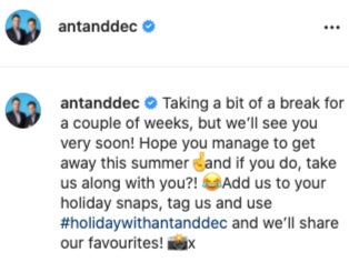 Ant and Dec are taking a social media break