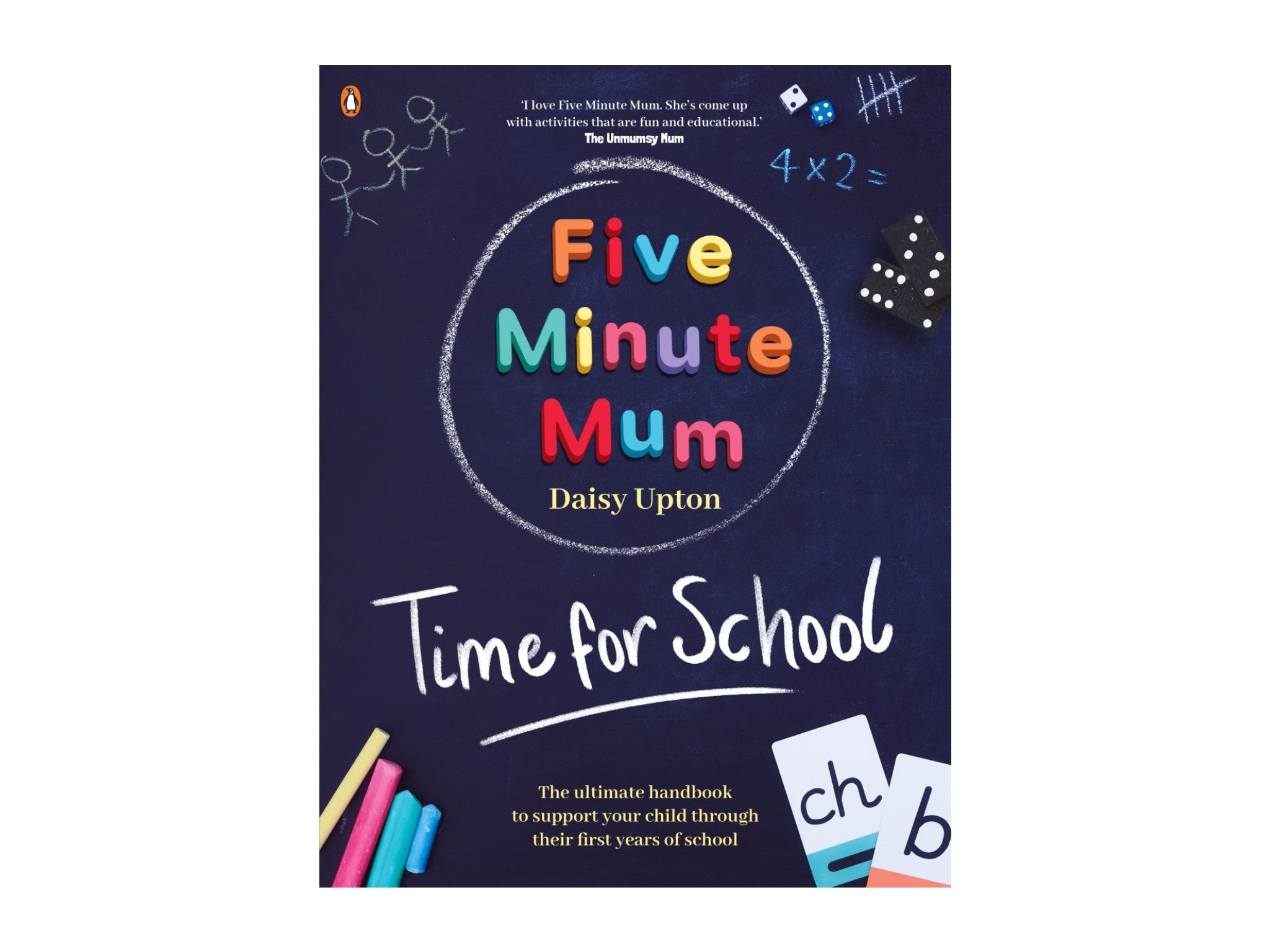 Five Minute Mum: Time for School by Daisy Upton, published by Penguin Books indybest