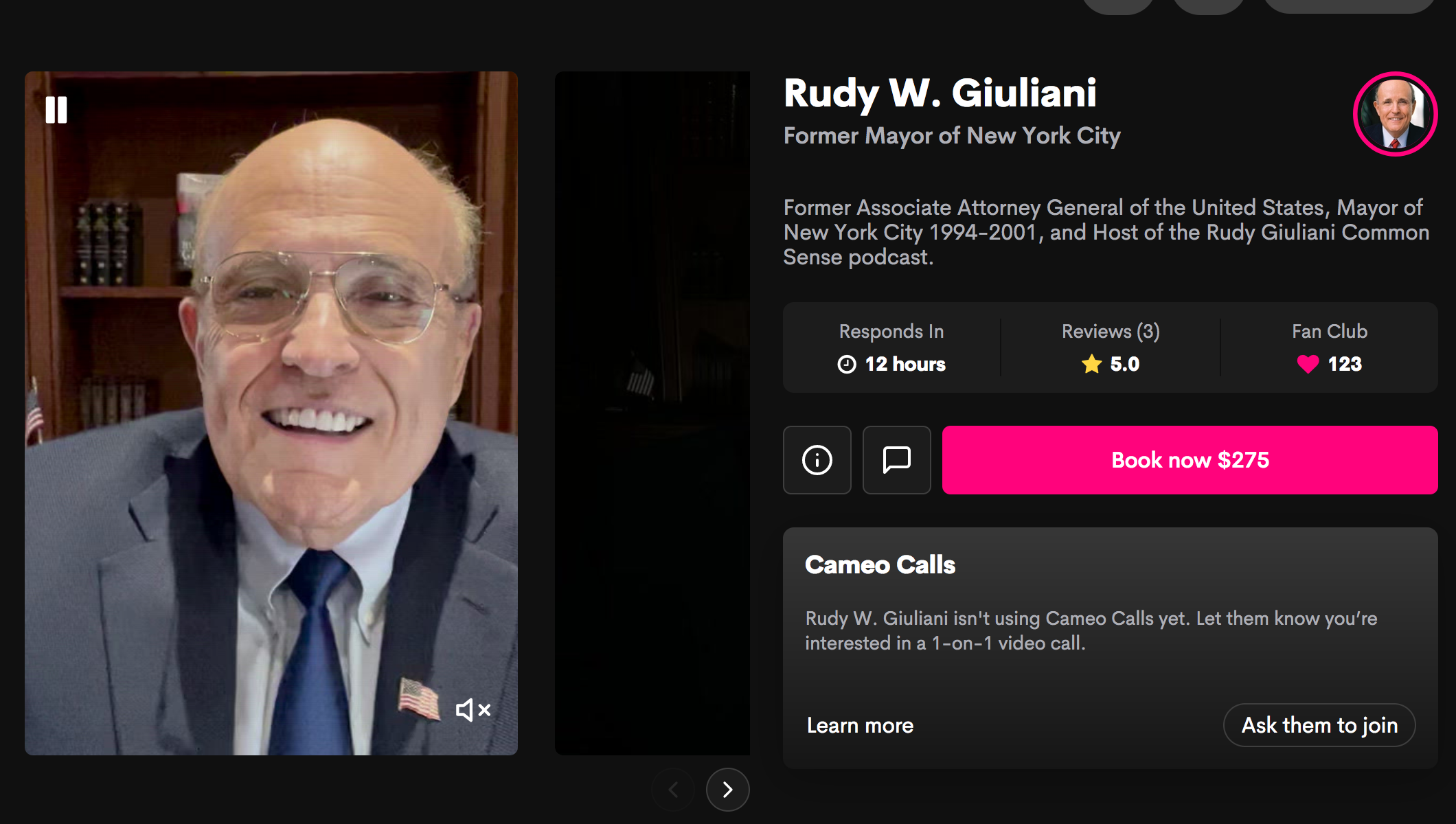 Rudy Giuliani is charging $275 on Cameo, much less than some actors