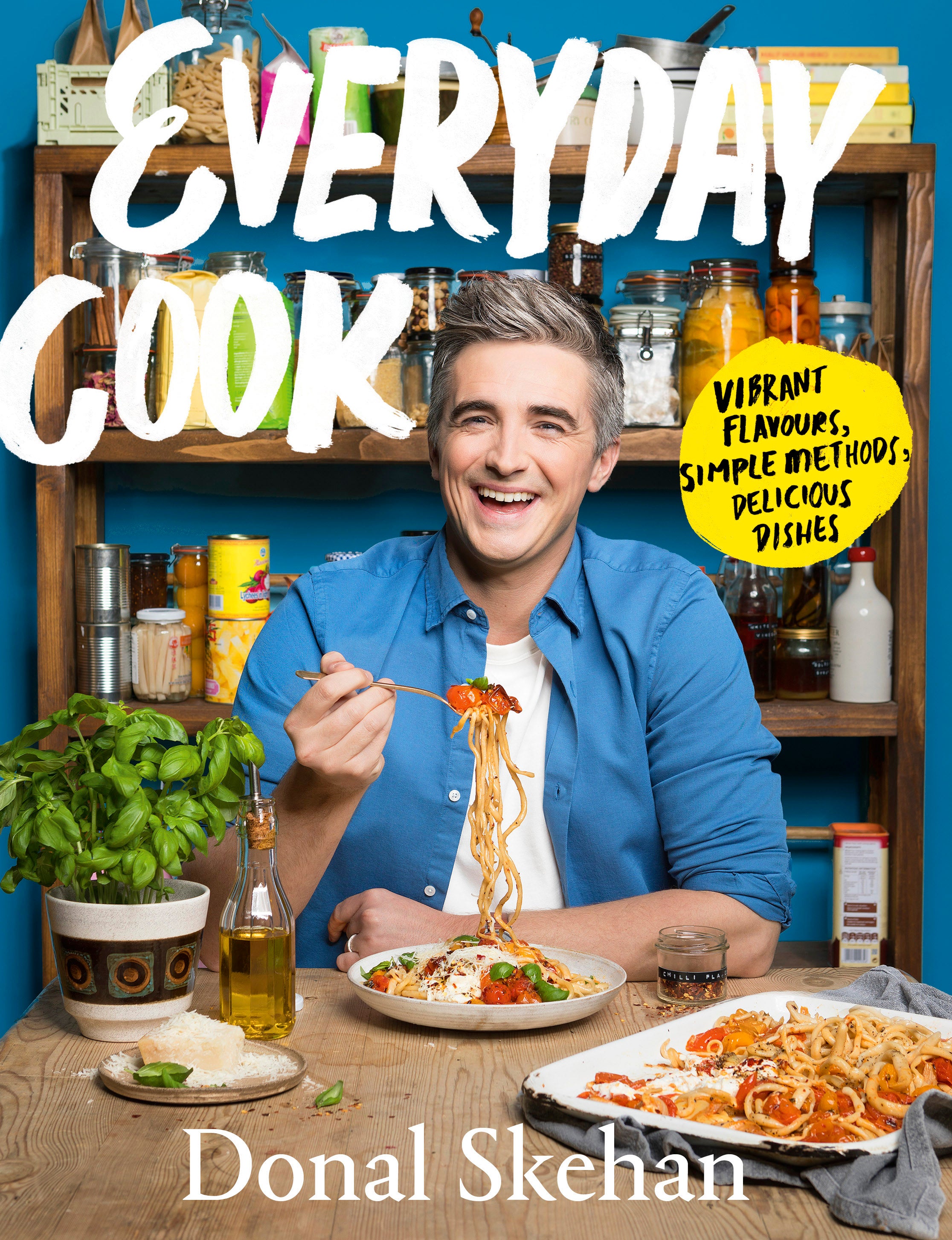 Everyday Cook by Donal Skehan,(Donal Skehan/PA)