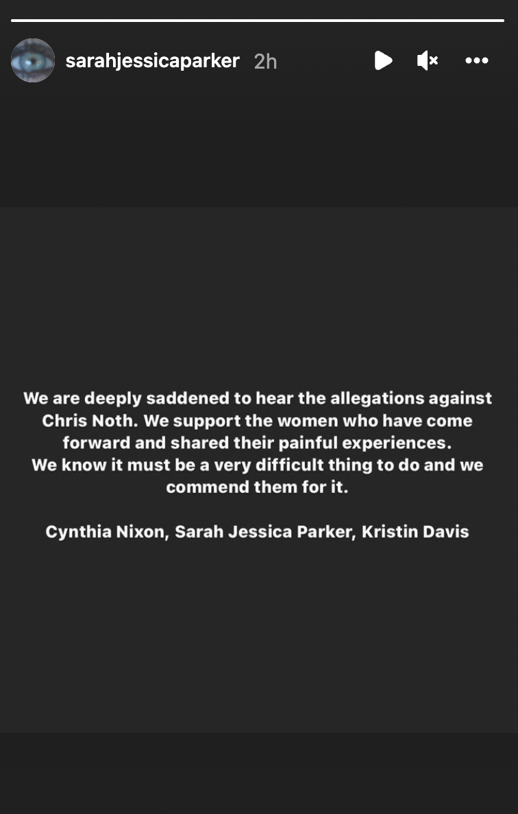 Sarah Jessica Parker, Cynthia Nixon, and Kristin Davis speak out after sexual assault allegations emerged against their co-star Chris Noth