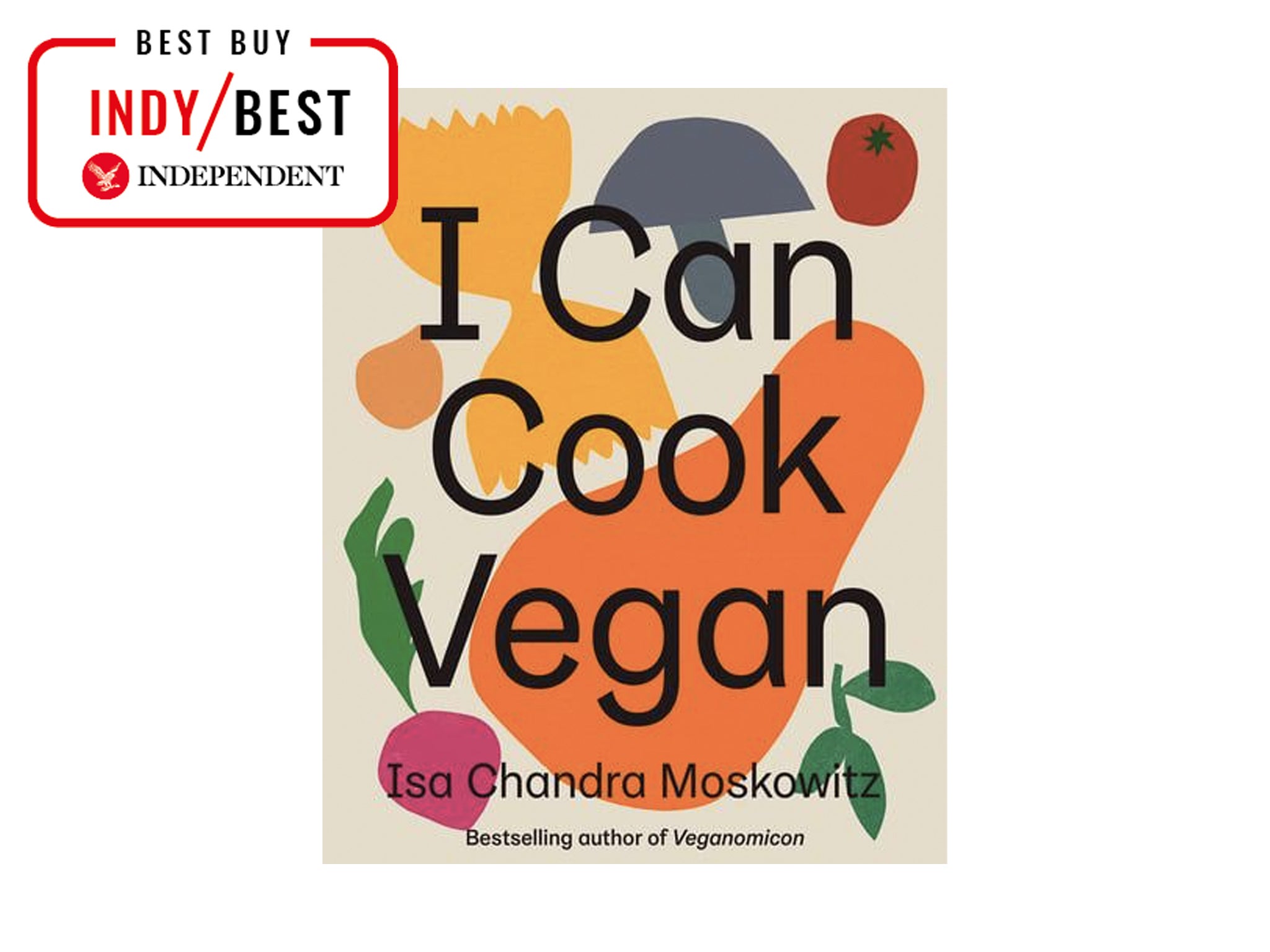 ‘I Can Cook Vegan’ by Isa Chandra Moskowitz