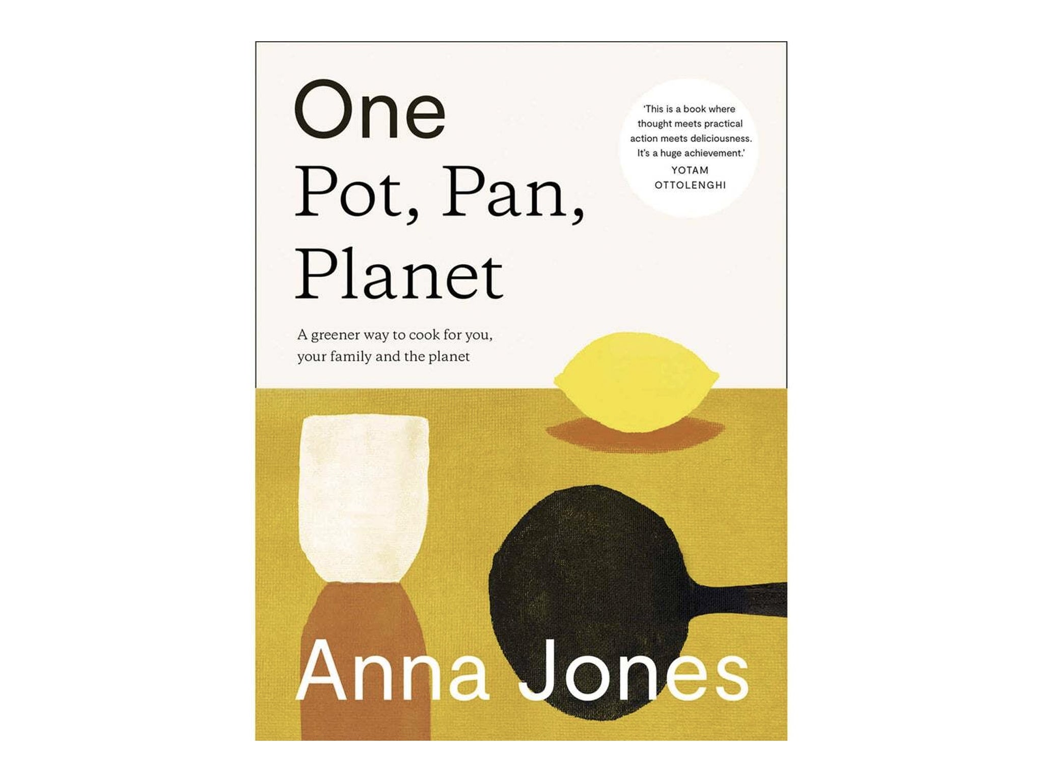 ‘One: Pot, Pan, Planet’ by Anna Jones