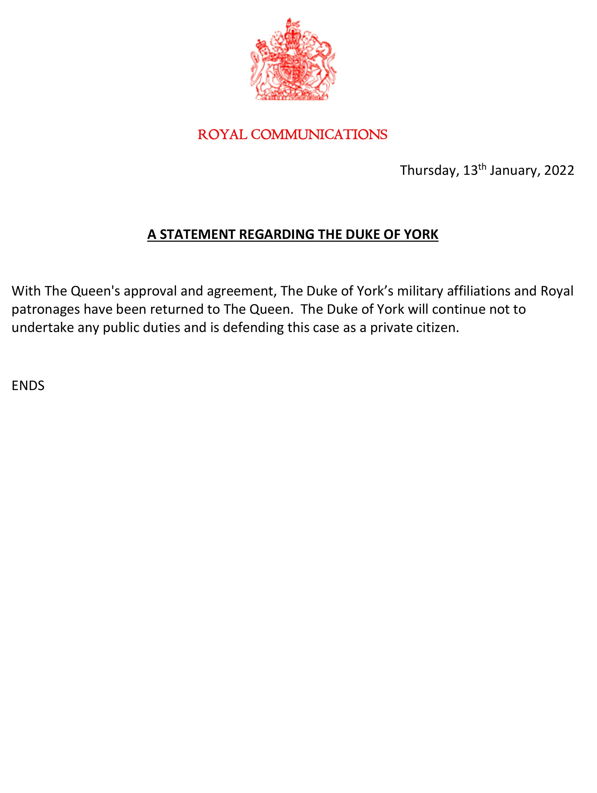 The statement issued by Buckingham Palace saying that the Duke of York’s military affiliations and royal patronages have been returned to the Queen (Buckingham Palace/PA)