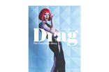 ‘Drag- The Complete Story’ by Simon Doonan indybest