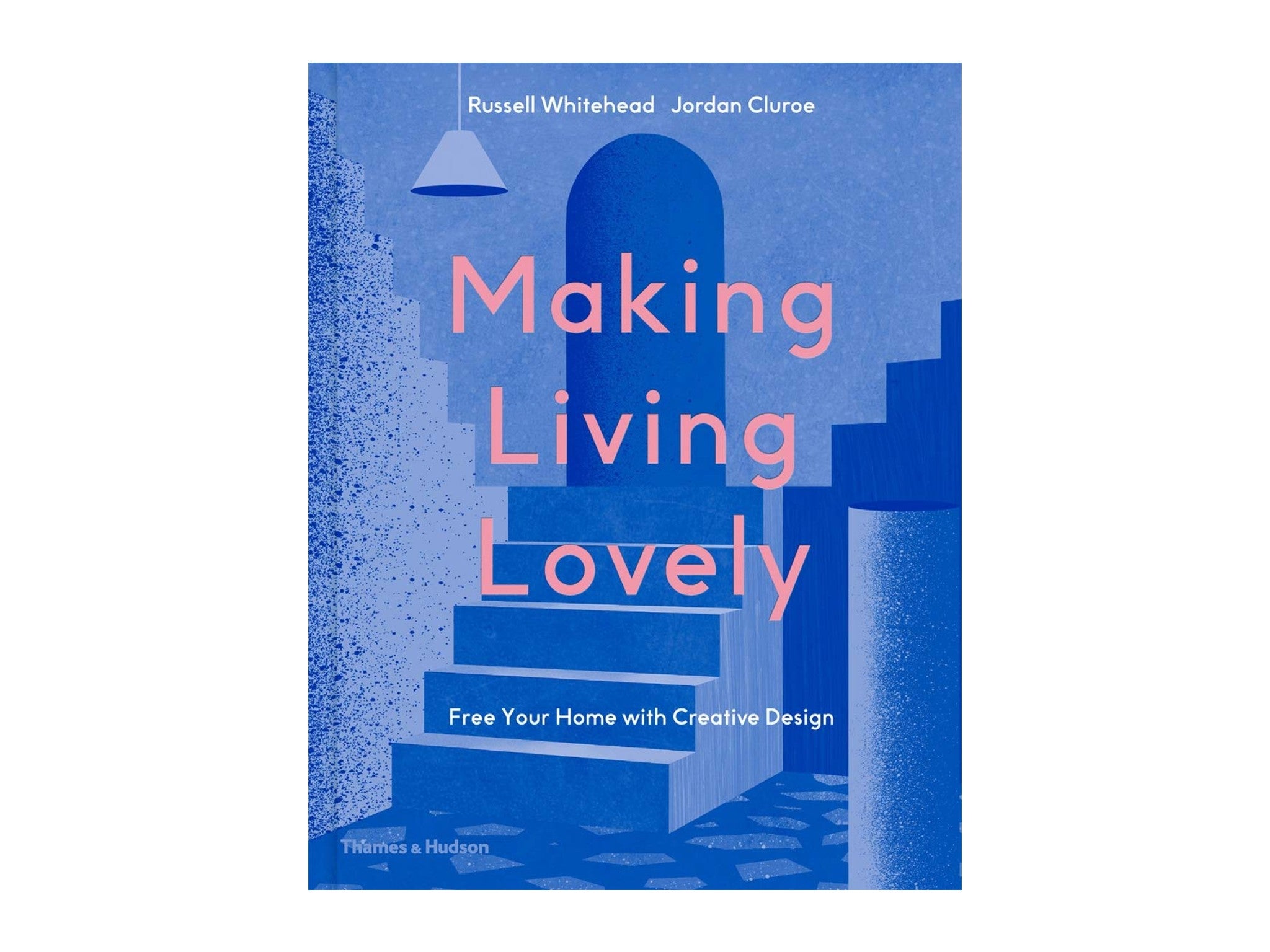 ‘Making Living Lovely’ by Russell Whitehead and Jordan Cluroe indybest