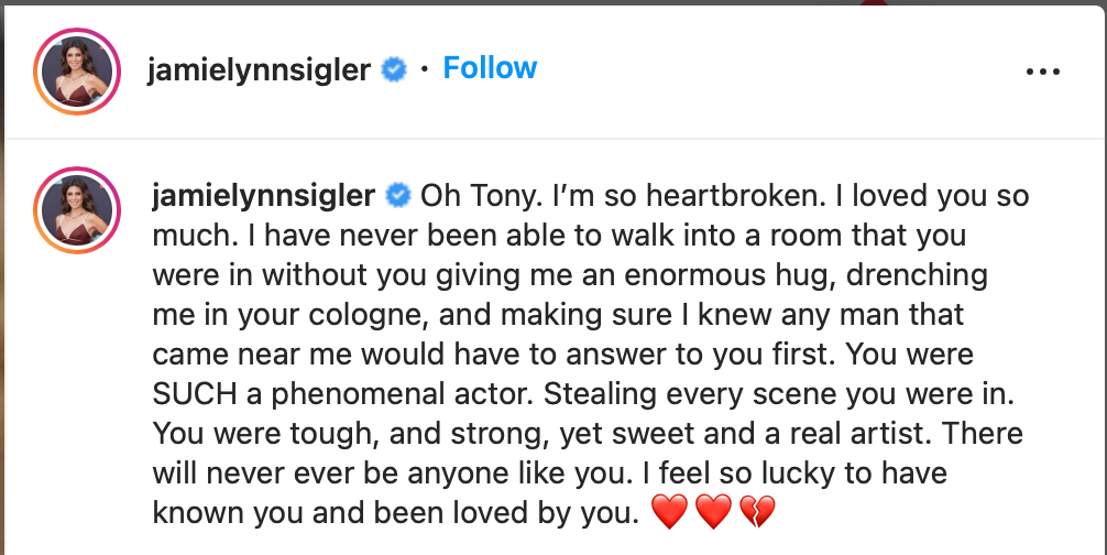 Jamie Lynn Sigler shared a tribute to Tony Sirico on Instagram