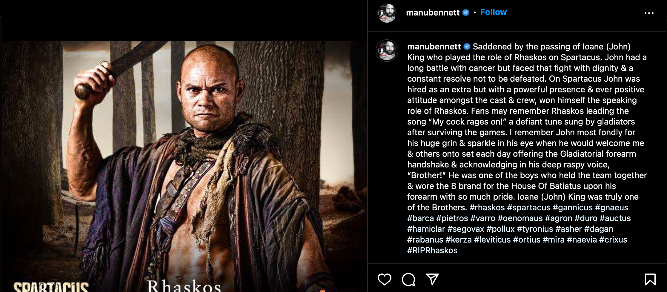 Ioane ‘John’ King’s ‘Spartacus’ co-star Manu Bennett paid tribute to the actor