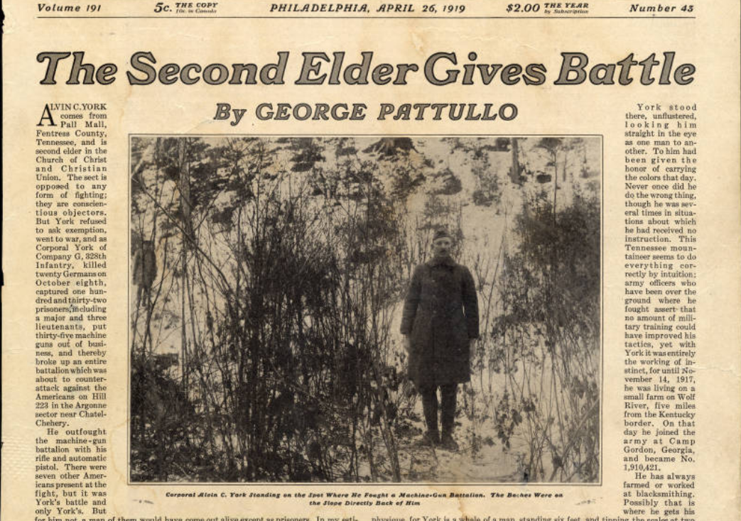 Alvin C. York’s heroism went unnoticed in the United States, even in Tennessee, until the publication of the April 26, 1919, issue of the An article published in the Saturday Evening Post, titled ‘The Second Elder Gives Battle’, was written by journalist George Patullo in the spring of 1919. He would be one of the first to relay the story of Sgt Alvin York’s bravery, that would soon become legend