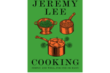 ‘Cooking Simply and Well, For One or Many’ by Jeremy Lee, published by 4th Estate