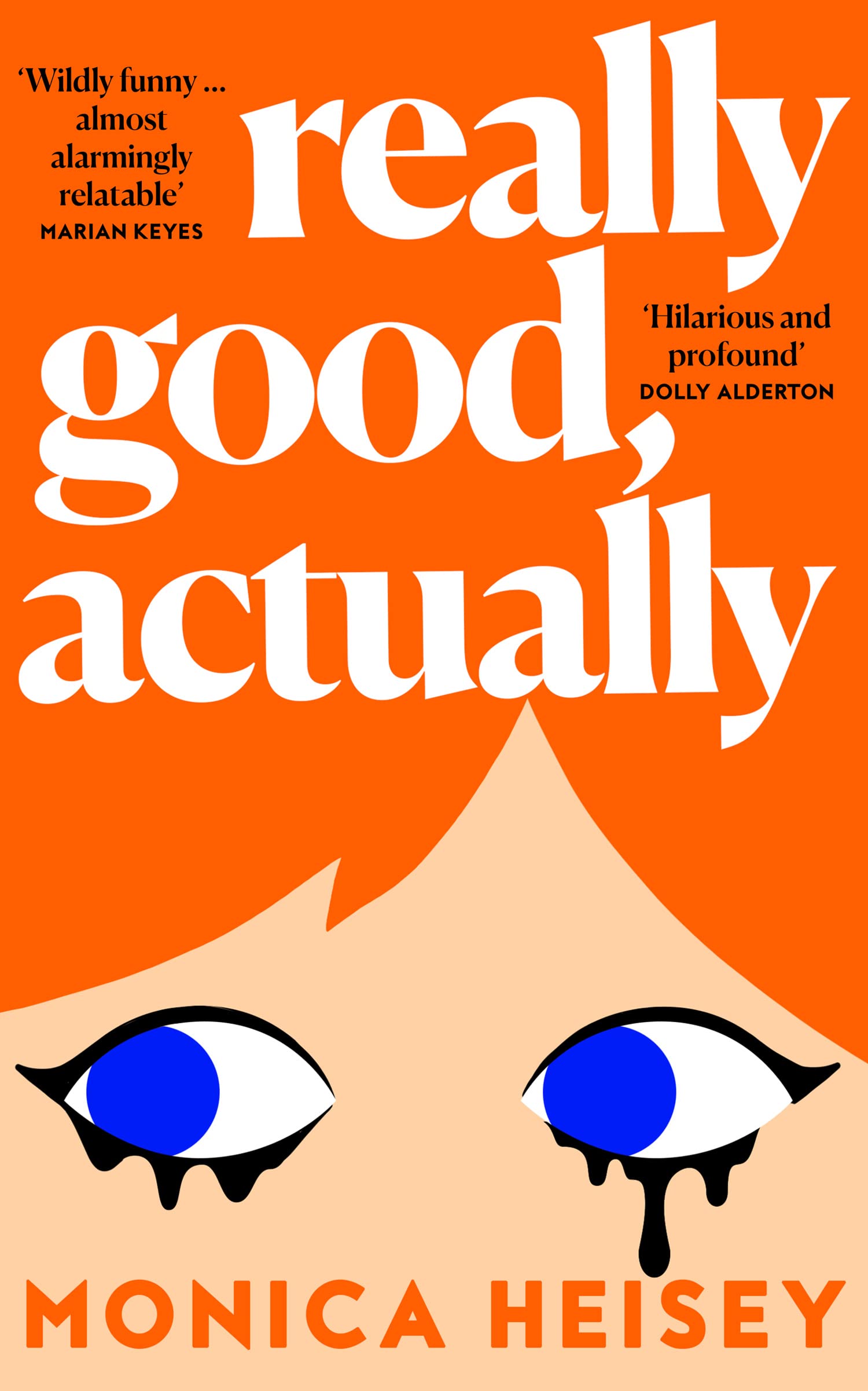 ‘Really Good, Actually’ is available now