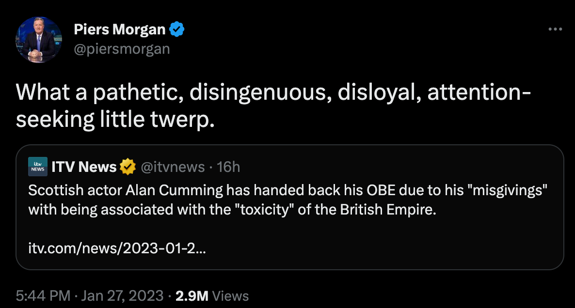 Piers Morgan wasn’t impressed with Alan Cumming’s OBE decision