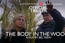 Watch the trailer for Independent TV’s feature length documentary The Body in the Woods