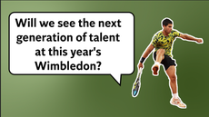 Will we see the next generation of talent at this year’s Wimbledon?