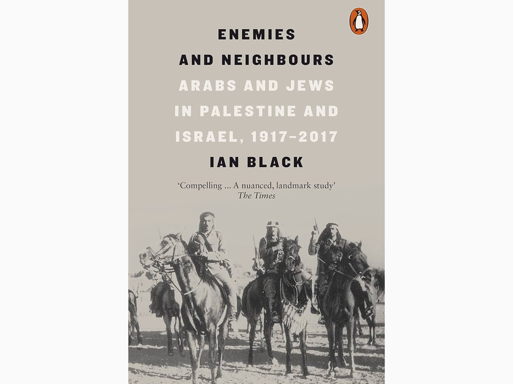 Although bleak, Black’s account of the century of conflict is the most even-handed