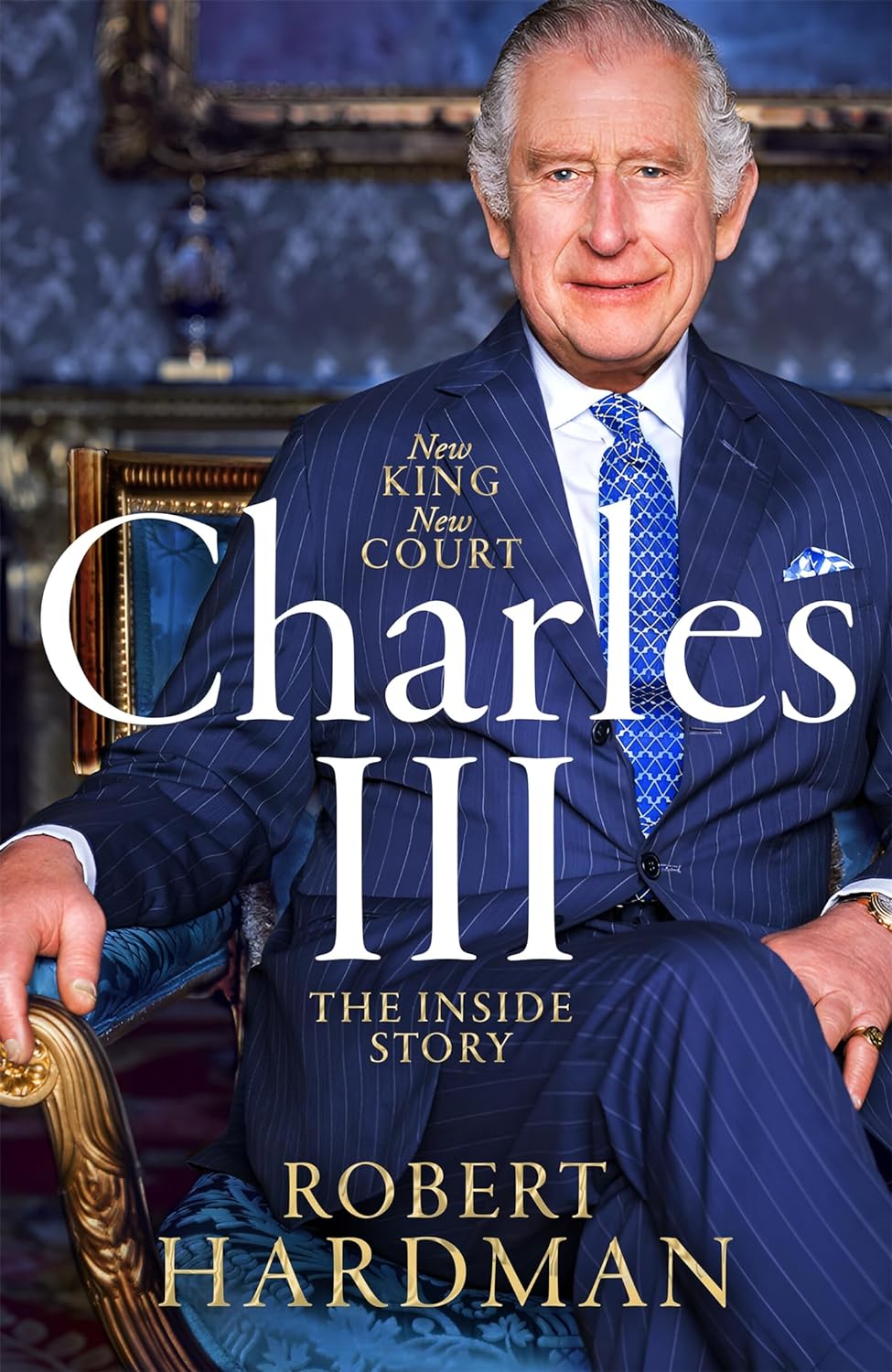 Robert Hardman offers an insider account of the first year of King Charles III’s reign