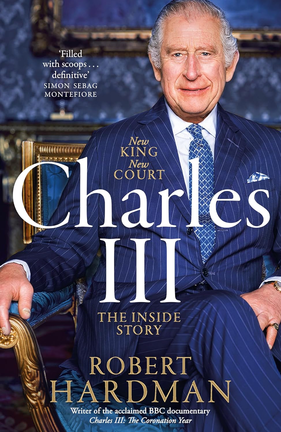 The cover of ‘Charles III: New King. New Court.The Inside Story’ by Robert Hardman