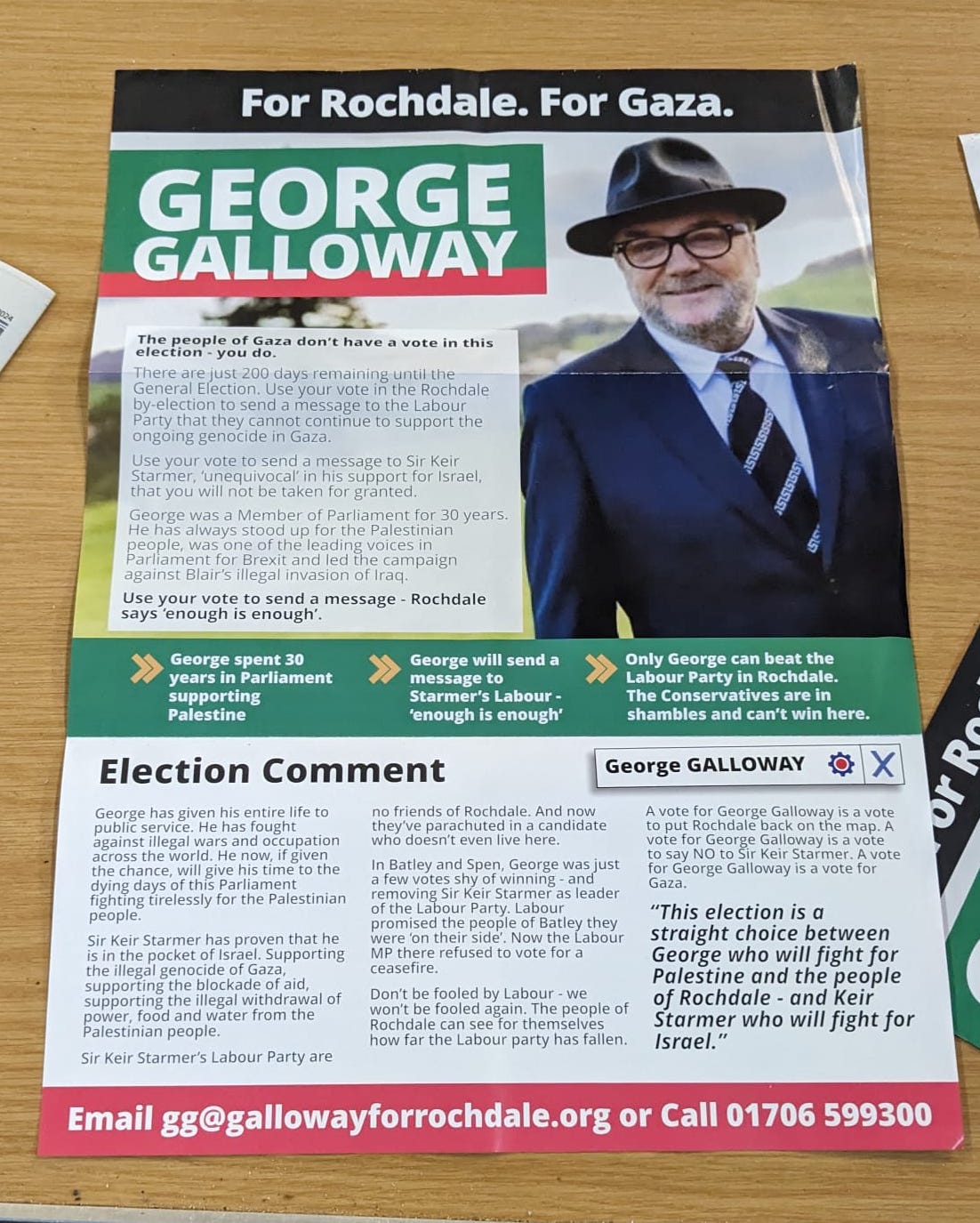 Mr Galloway has based much of his campaign on around Israel/Palestine