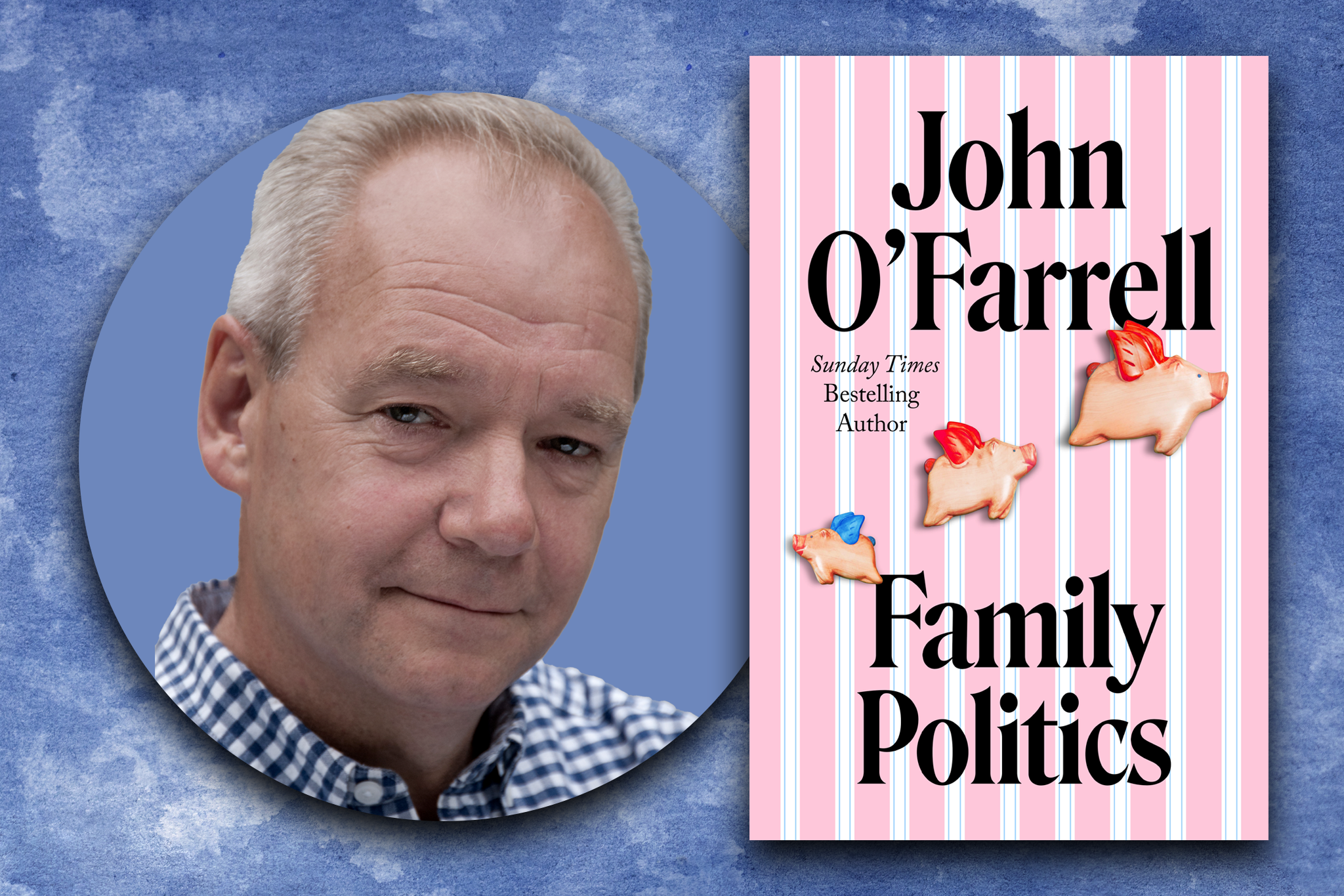 O’Farrell uses comedy about a domestic rift to explore modern factional politics in Britain in his novel, ‘Family Politics’