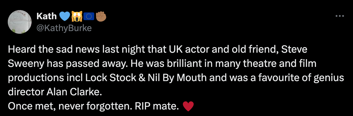 Kathy Burke has paid tribute to ‘Lock, Stock’ actor Steve Sweeney