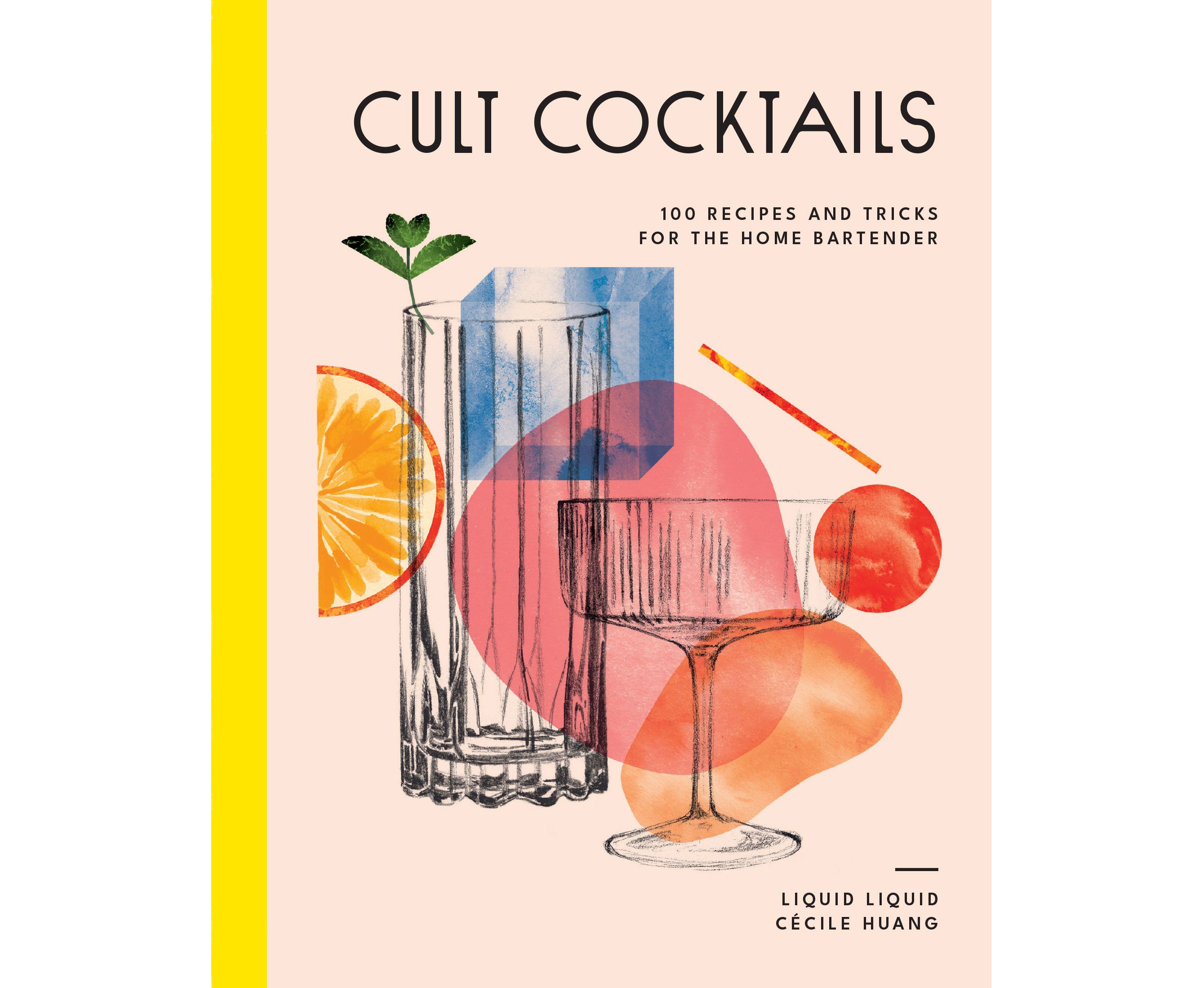 A beautiful, fuss-free collection of infographic recipes for the world's best-loved cocktails