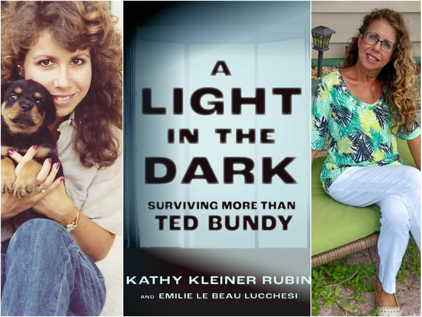 Kathy Kleiner Rubin, who was attacked by Ted Bundy in 1978, shown on the left as a young woman, and on the right as she is today. Her memoir is titled “A Light in the Dark”