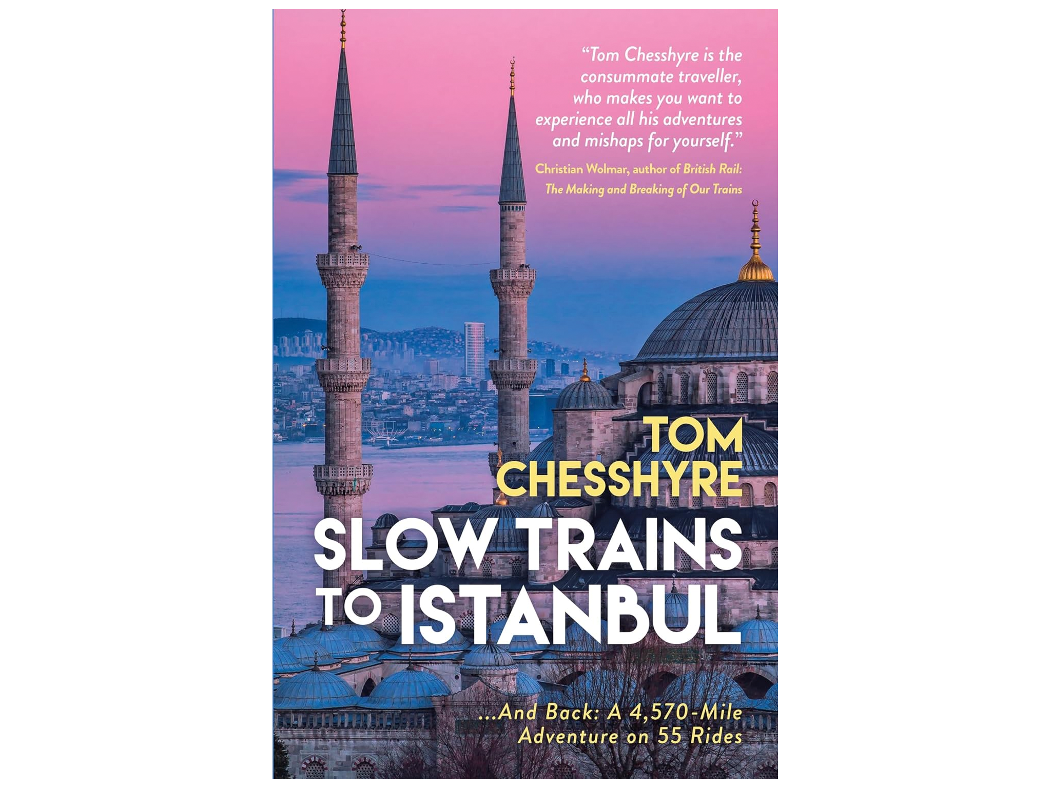 Slow-trains-to-Istanbul-best-travel-books-review-indybest