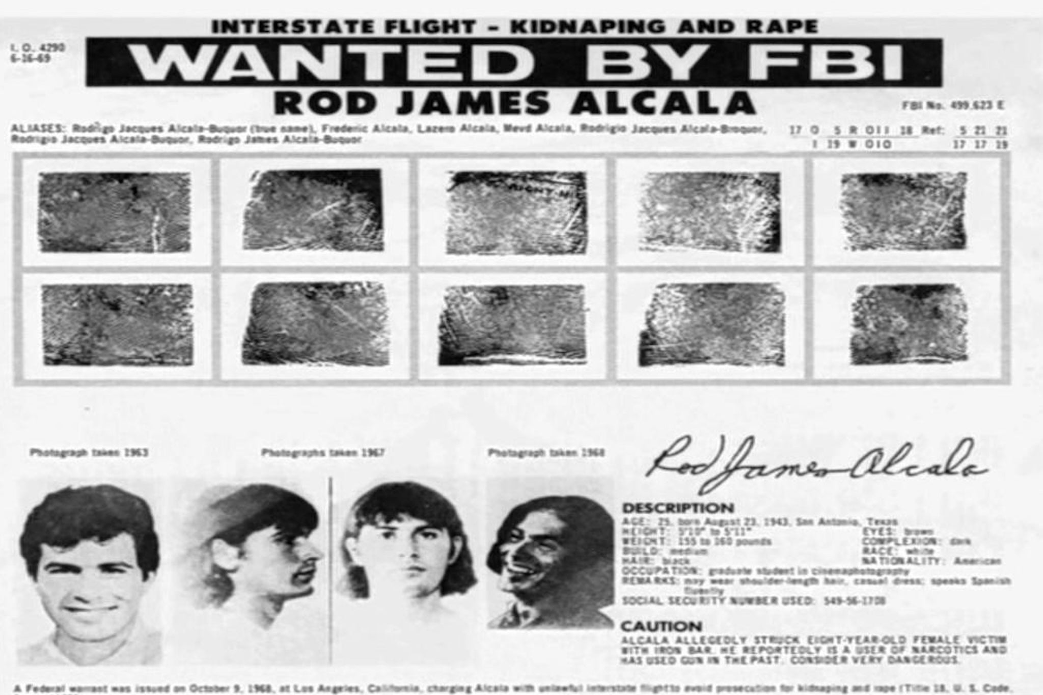 After evading police after attacking Tali Shapiro in 1968, Alcala was put on the FBI most wanted list