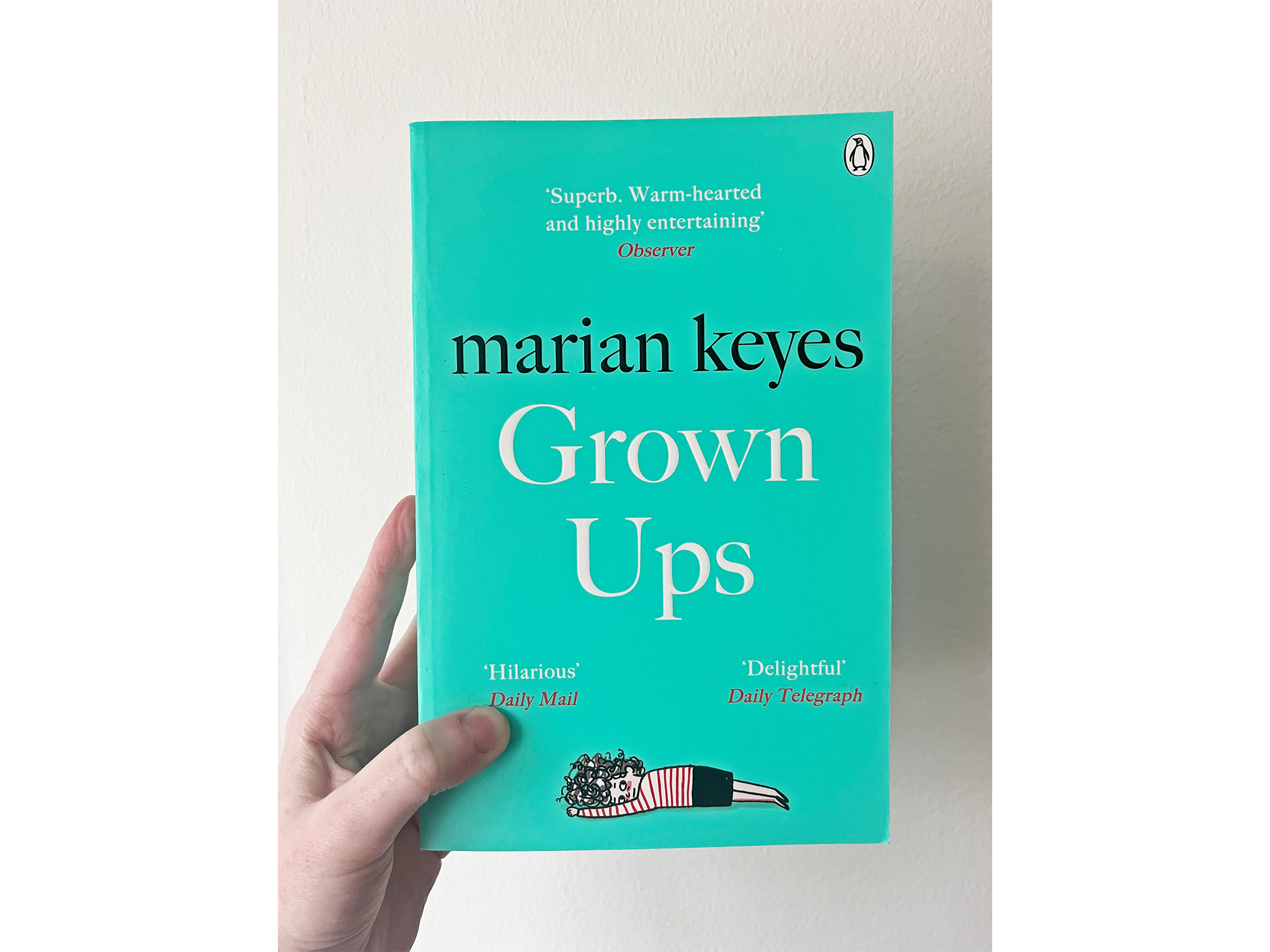 Best Marian Keyes books IndyBest review ‘Grown Ups’ by Marian Keyes, published by Penguin