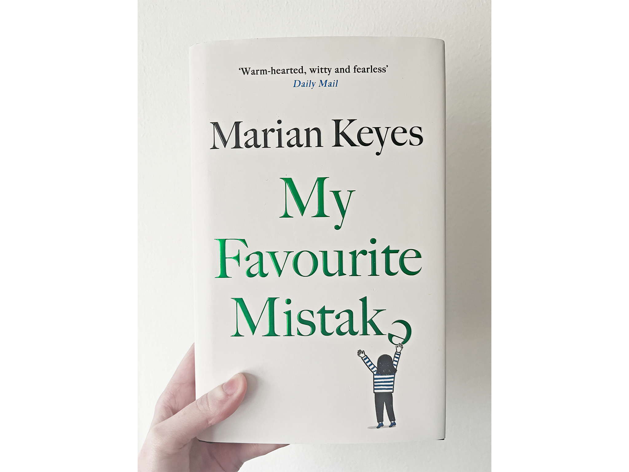 Best Marian Keyes Books IndyBest review ‘My Favourite Mistake’ by Marian Keyes, published by Michael Joseph