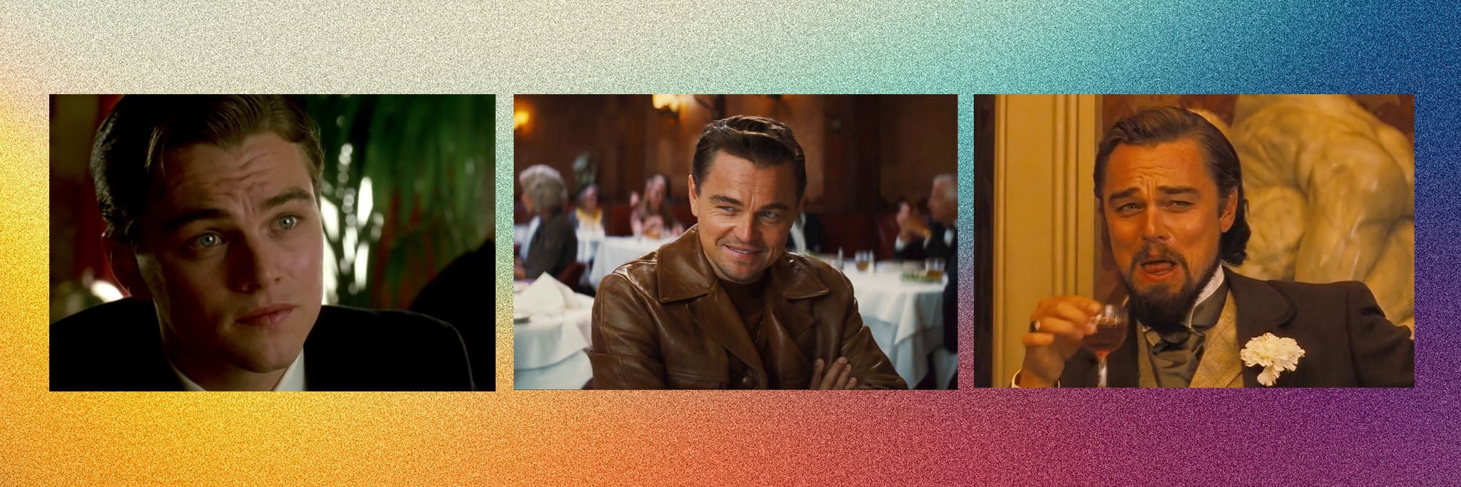 Leonardo DiCaprio in ‘Catch Me If You Can’, ‘Once Upon a Time in Hollywood’ and ‘Django Unchained’