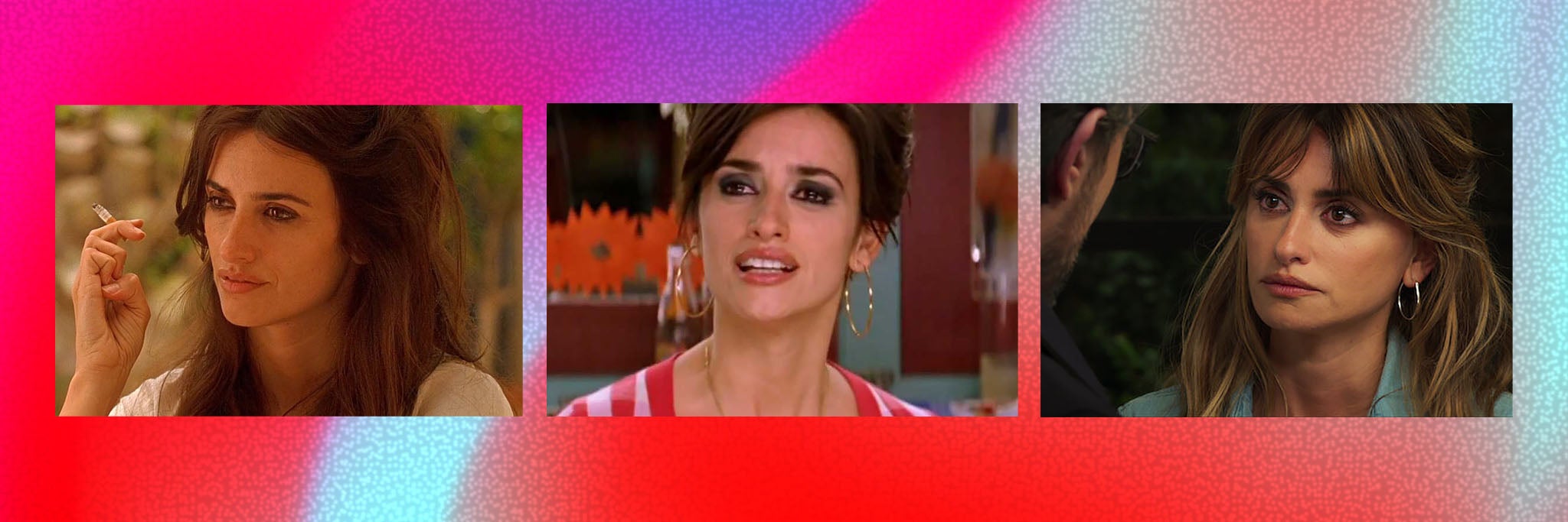 Penélope Cruz in ‘Vicky Cristina Barcelona’, ‘Volver’ and ‘Parallel Mothers’