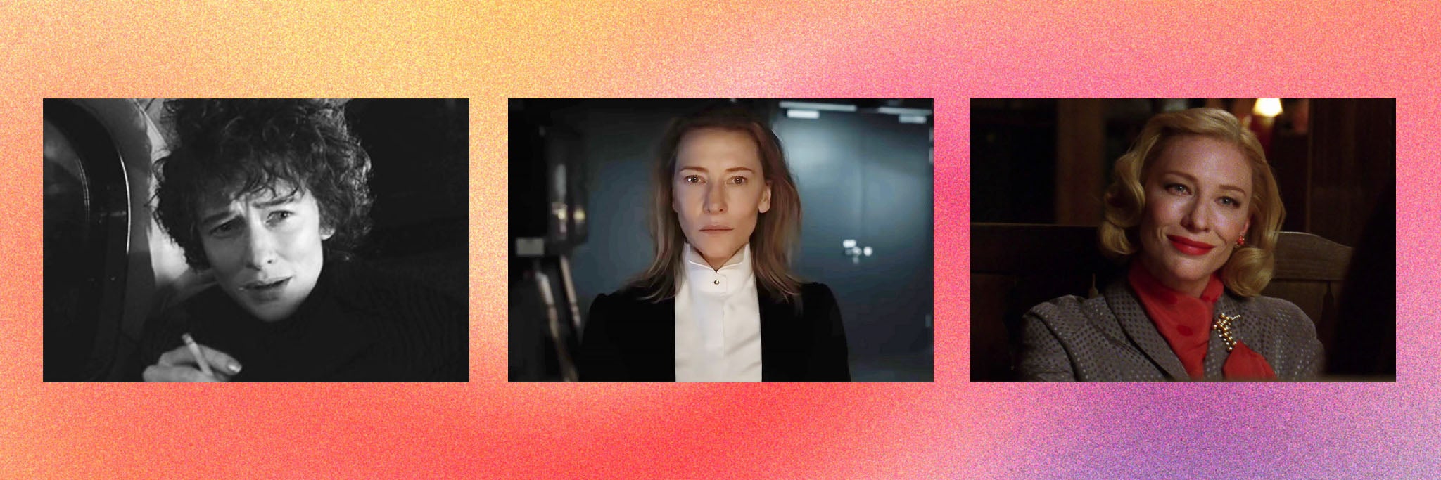 Cate Blanchett in ‘I’m Not There’, ‘Tár’ and ‘Carol’