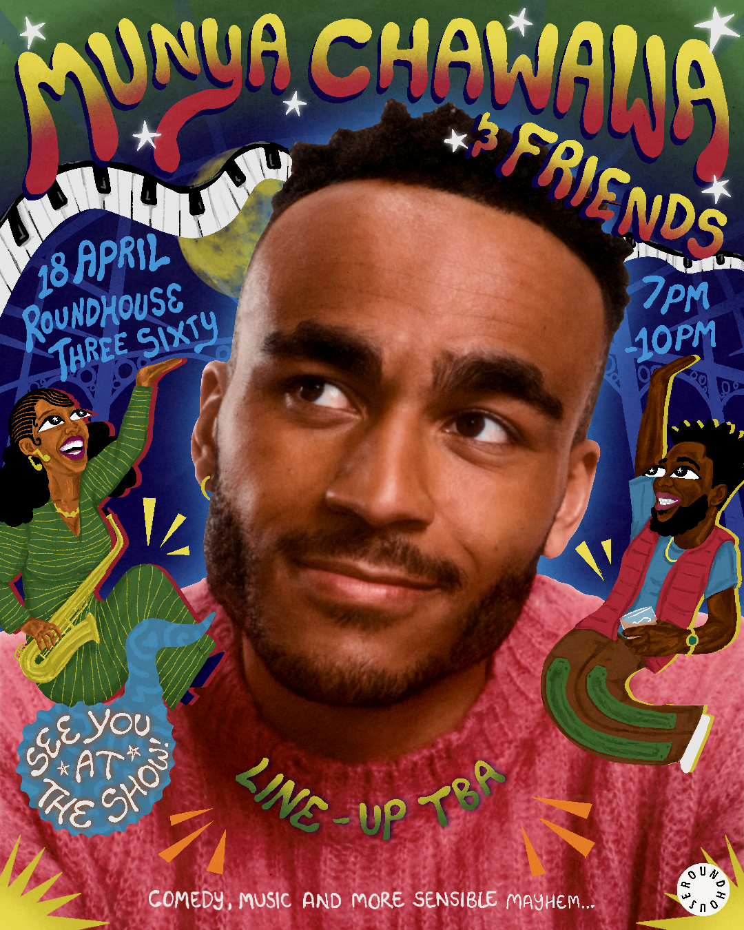 Munya Chawawa & Friends, hosted by the viral comedian, will feature the best of British talent