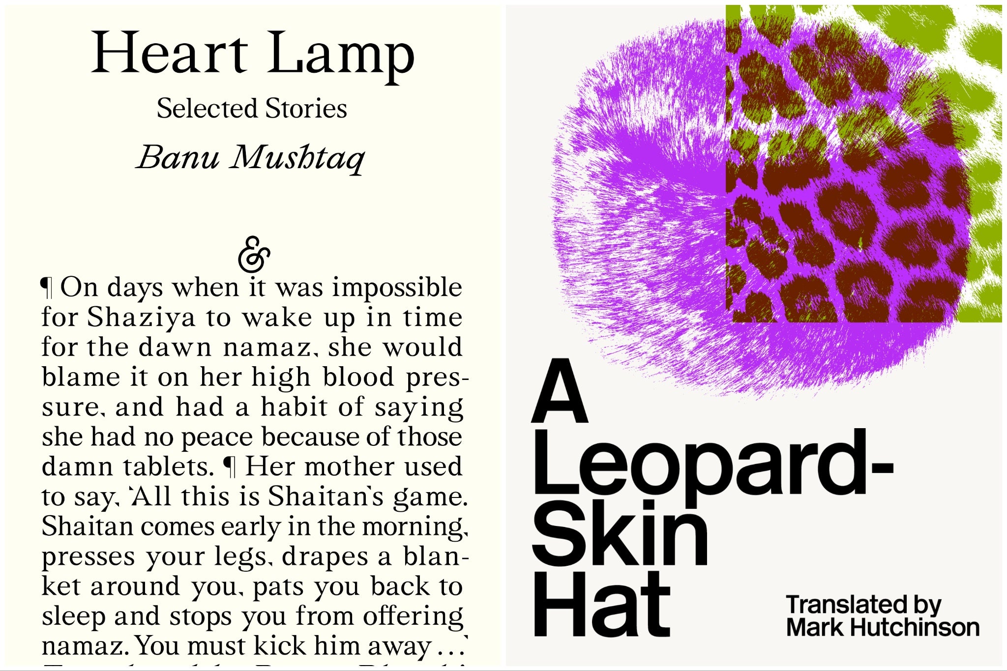 ‘Heart Lamp’ by Banu Mushtaq and ‘A Leopard-Skin Hat’ by Anne Serre