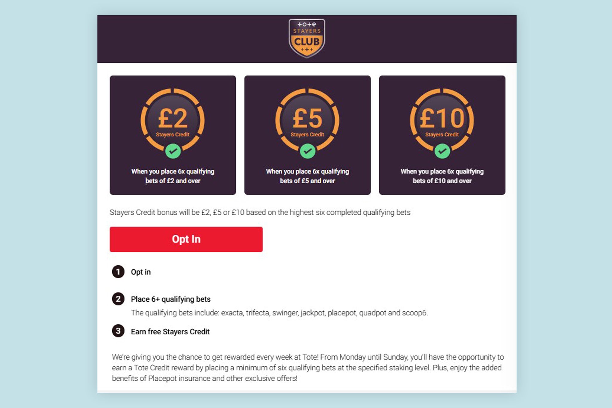 The Tote Stayers Club gives bettors the chance to claim £10 in free bets