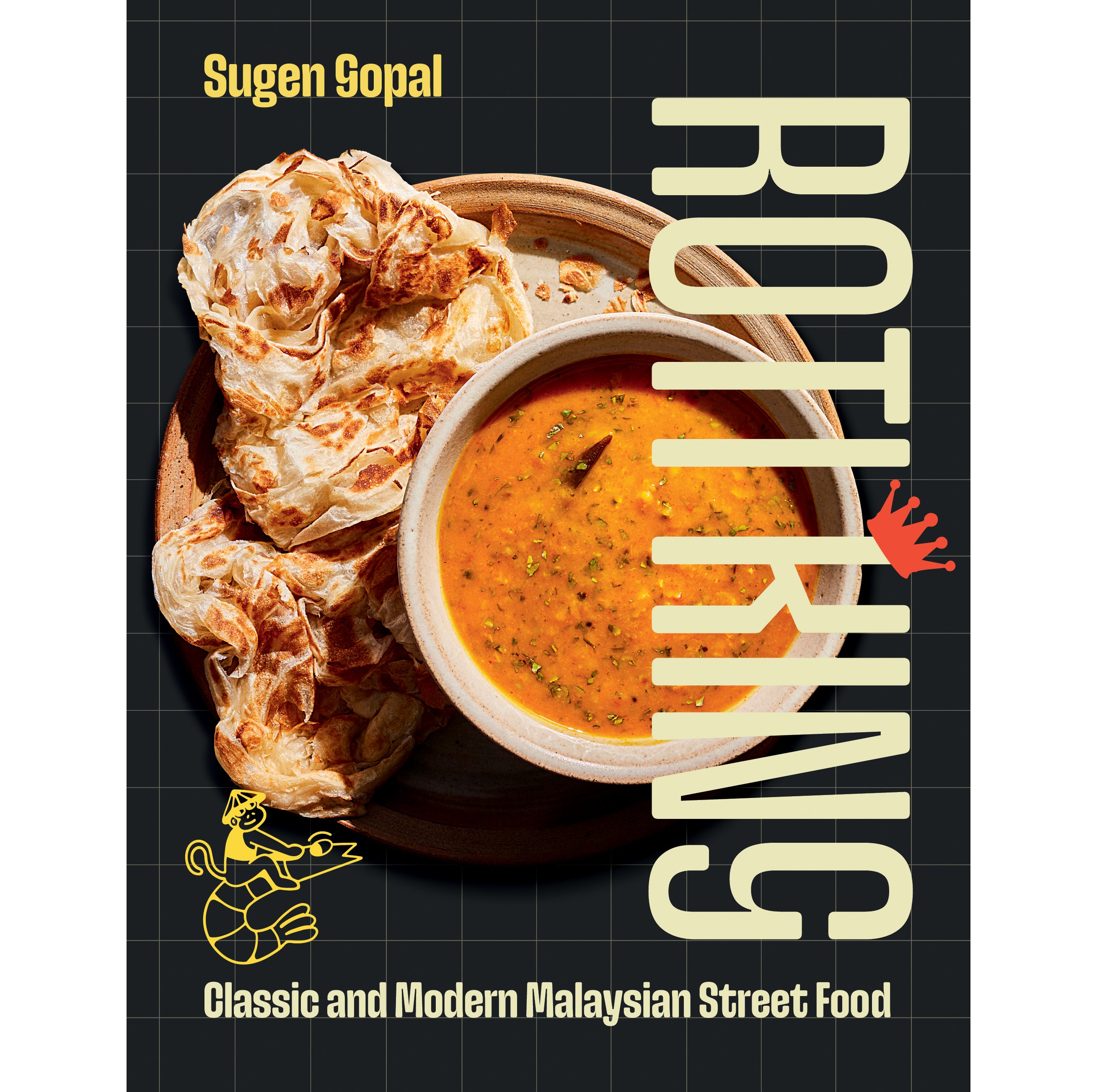 The long -awaited Gopal Sugen debut brings the bold flavors of its worship restaurants to your kitchen, you are not required tails