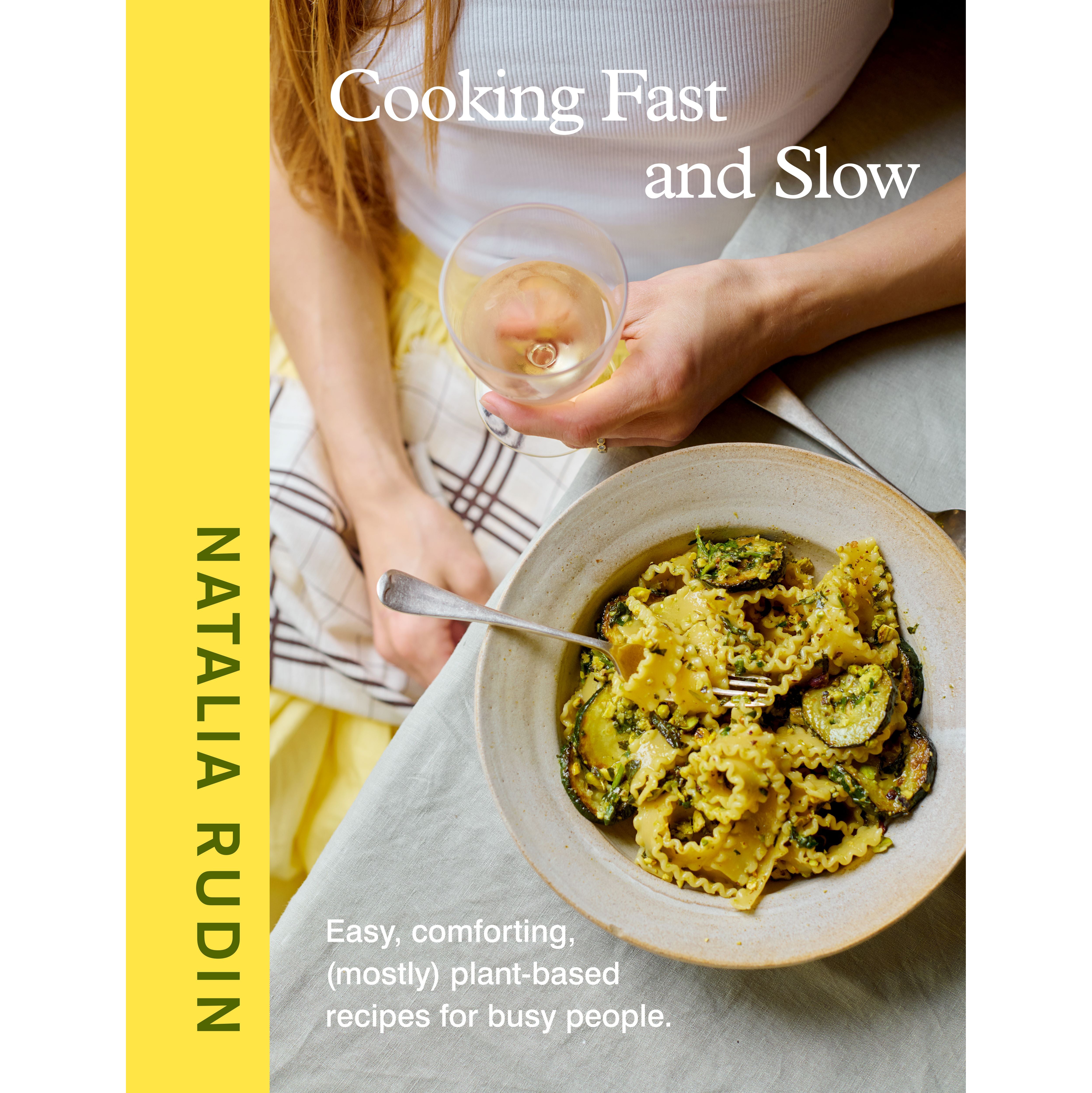 ‘Cooking Fast and Slow’ is packed with plant-based recipes that work whether you’ve got 15 minutes or a whole afternoon
