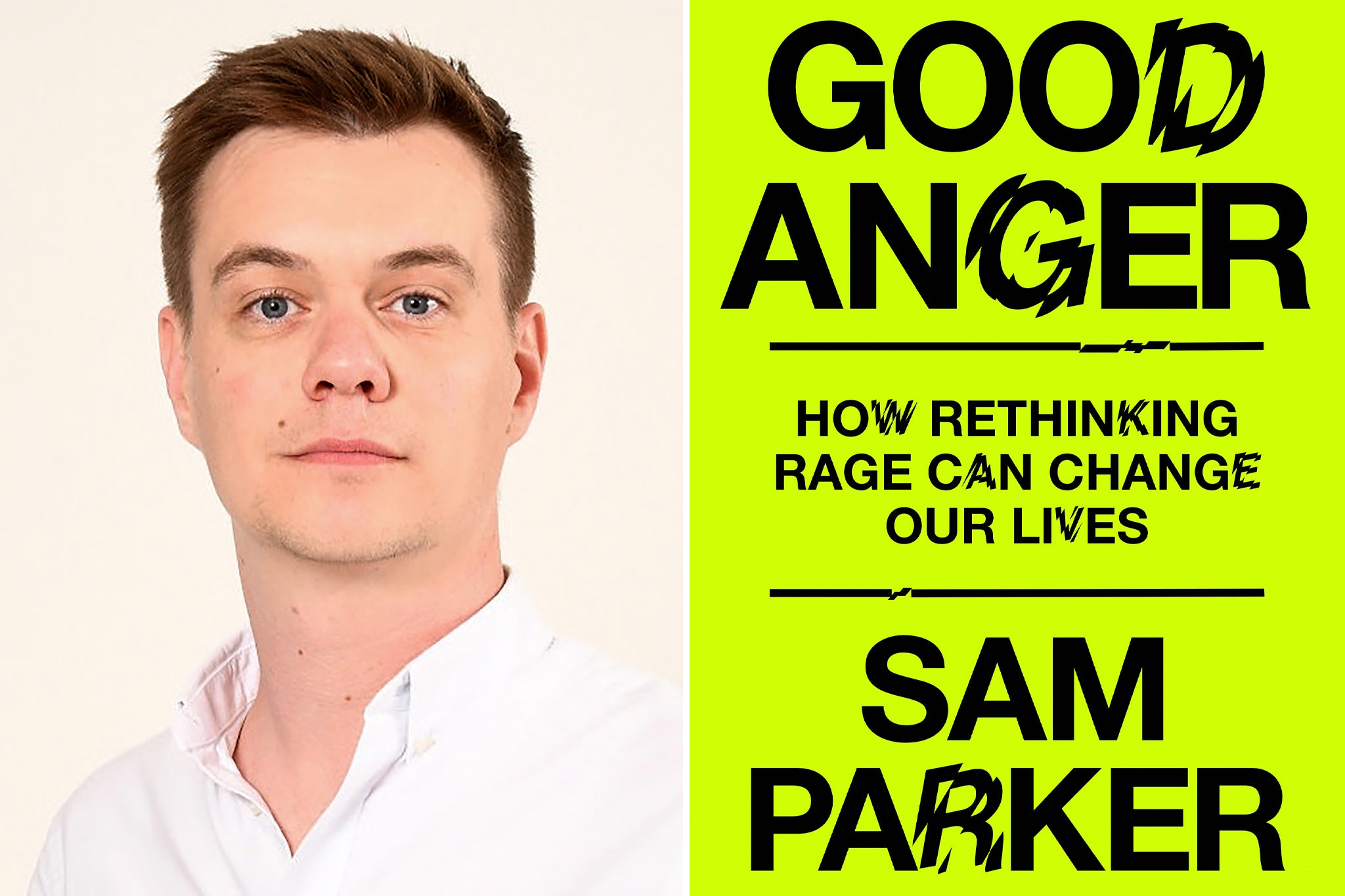 Sam Parker guides us through the stigmatised subject with a candid account of his own battle to understand the benefits of ‘good anger’
