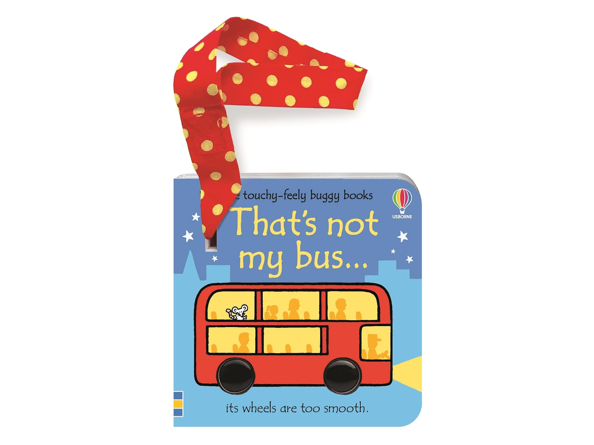 Best baby books Indybest review ‘That's not my bus…’ written by Fiona Watt, illustrated by Rachel Wells, published by Usborne   
