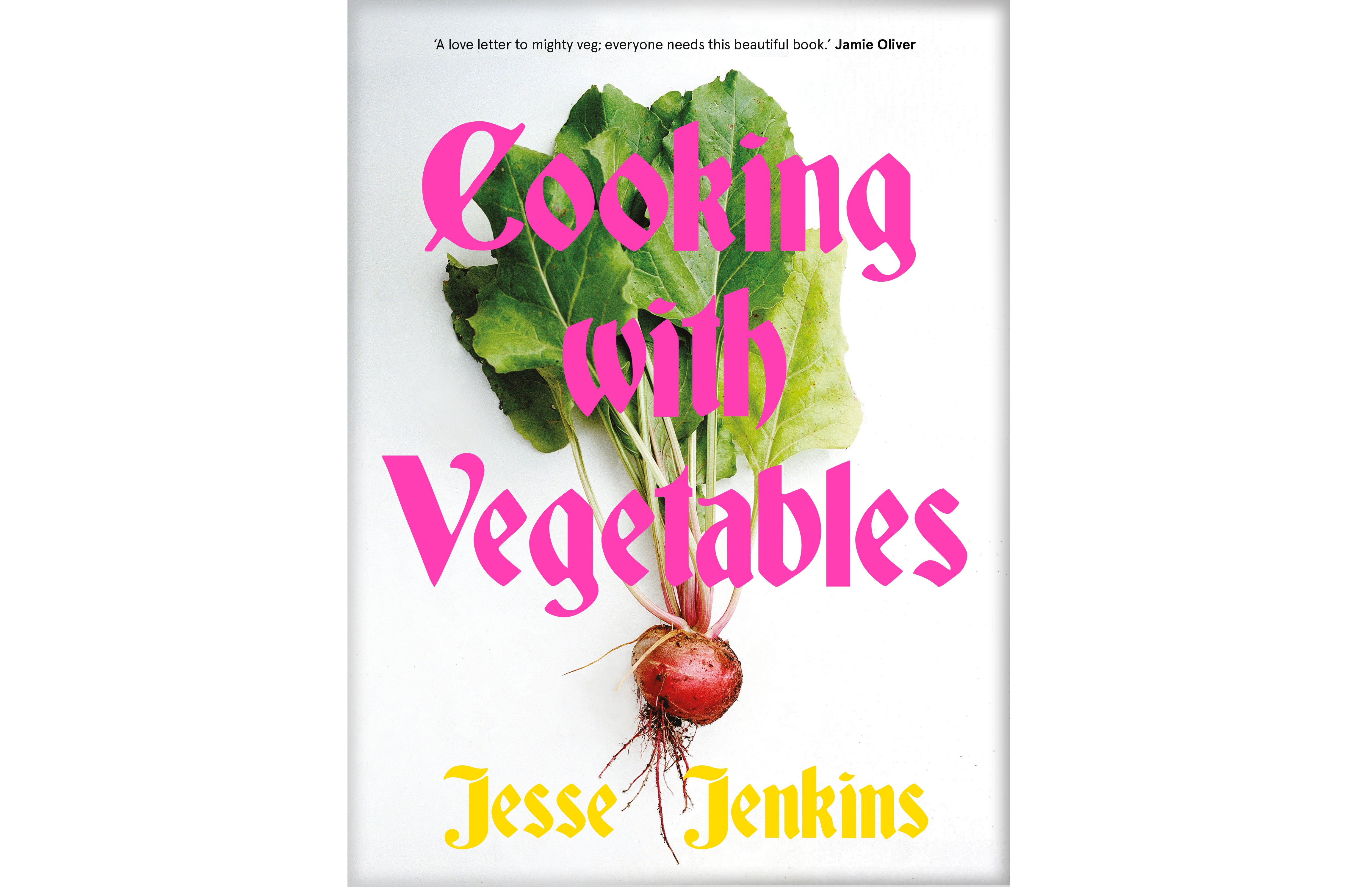 ‘Cooking With Vegetables’ is Jenkins’s first cookbook — expect global flavours and plenty of attitude on every page