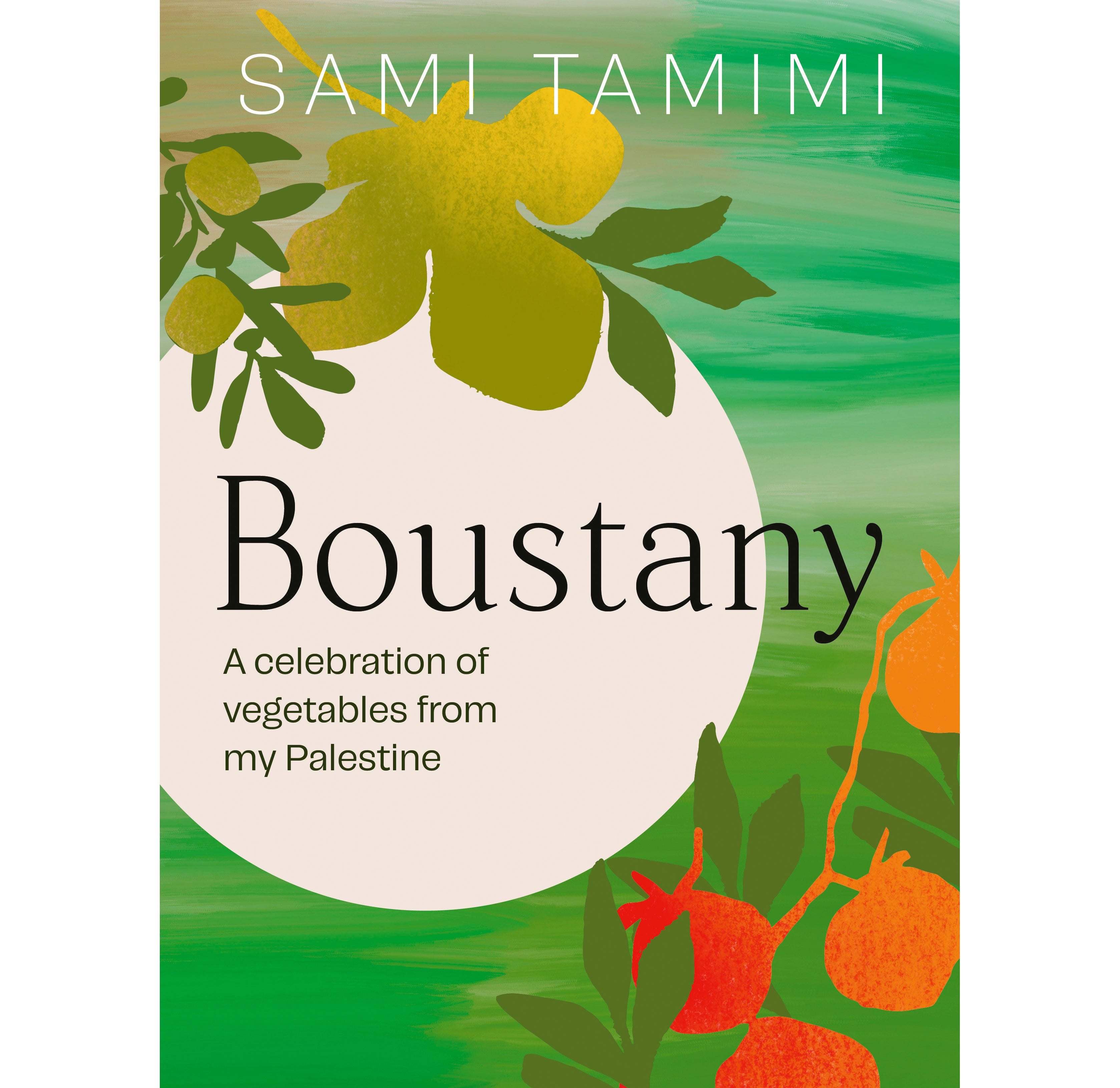 ‘Boustany’ is Tamimi’s love letter to Palestinian vegetables – a garden of recipes rooted in memory and home cooking