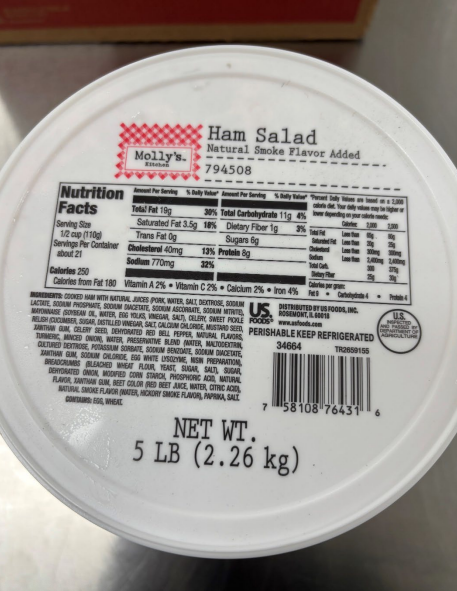 5-lb. clear plastic tubs containing “Molly’s Kitchen Ham Salad” with sell by dates of 08/31/25 are also under covered in the warning
