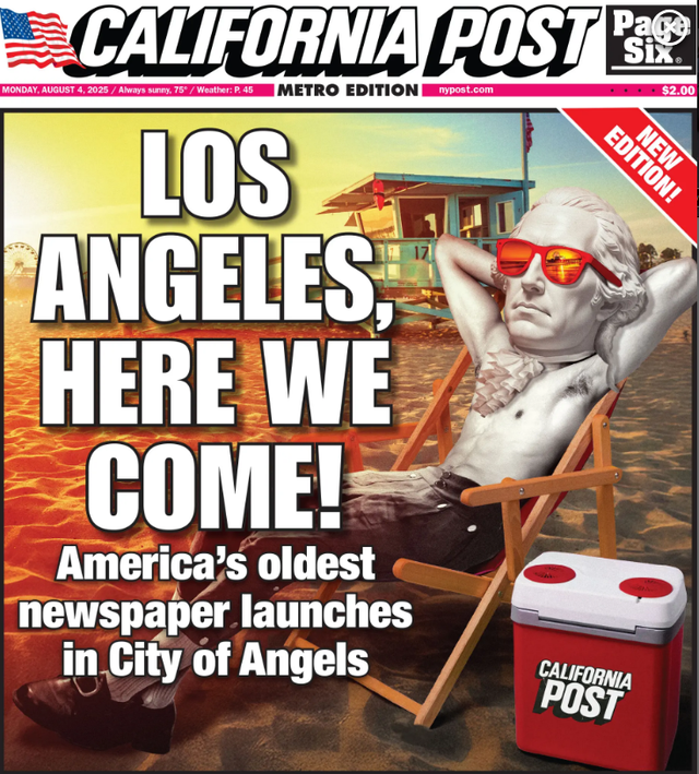 <p>A mock-up front page cover of the California Post, a new publication that will be a sister version of the New York Post, headquartered in Los Angeles.</p>