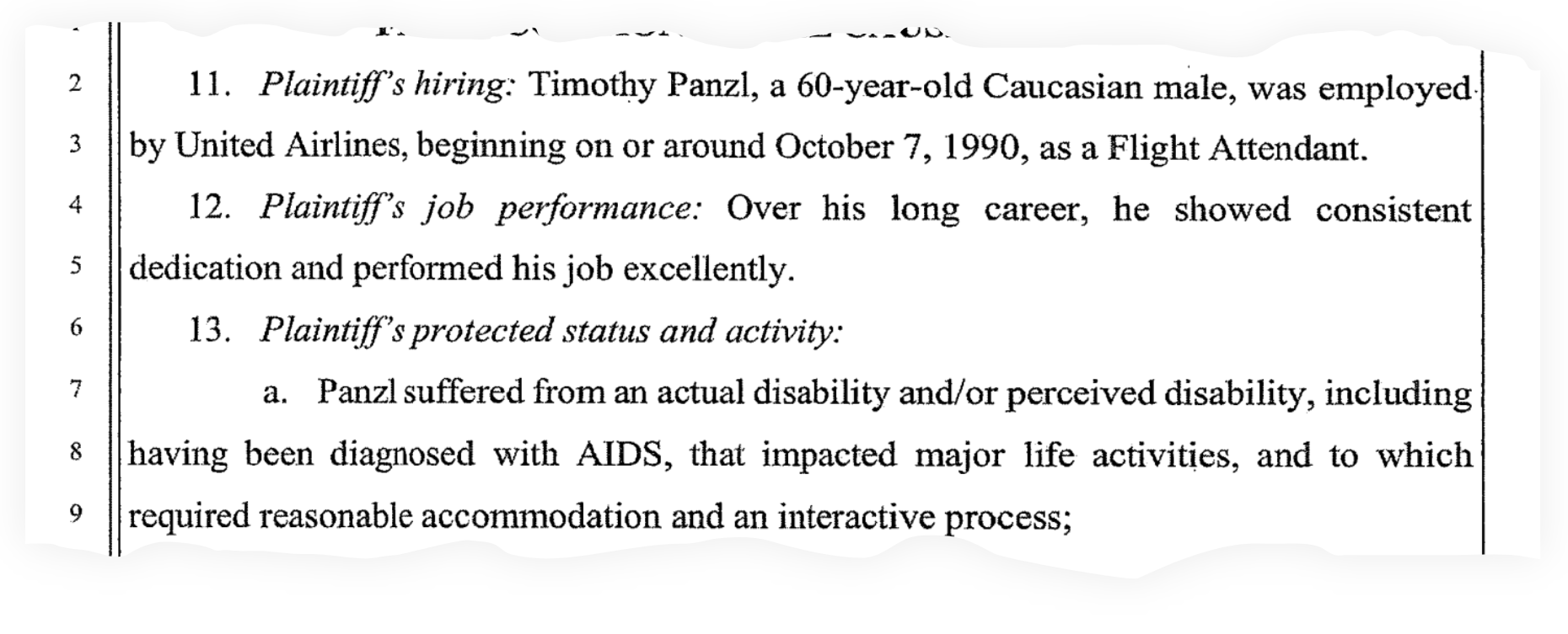 Fired flight attendant Timothy Panzl, says his AIDS diagnosis ‘impacted major life activities,’ and Panzl ‘required reasonable accommodation and an interactive process.’